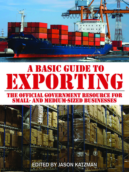 Title details for A Basic Guide to Exporting by Jason Katzman - Available